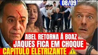 DONA DE MIM: RESUMO SEGUNDA 15/09 - ABEL VOLTOU !  - JAQUES FOGE DA BOAZ