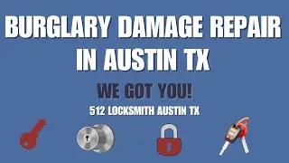 Burglary Door Repair in Austin TX | Residential Locksmith