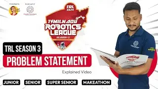 Tamilnadu Robotics League 2024 Problem Statement Explained | Junior, Senior, Super Senior & Makethon