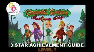 Gnomes Garden Christmas Story Level 7 - 3 Star Achievement Guide Walkthough XBOX