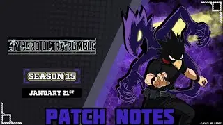 LETS SEE THESE BUFF AND NERFS IN THE START OF MY HERO ULTRA RUMBLE SEASON 15 