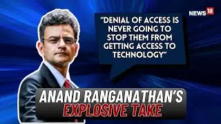 Tech Access Debate Goes Beyond Big Tech, Denial Won’t Stop Kids: Anand Ranganathan | News18