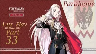 Fire Emblem: Three Houses - Black Eagles - Part 33(Paralogue) (Cindered Shadows DLC)
