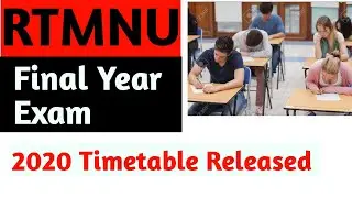 RTMNU Final Year Exam 2020 Timetable Released | Rtmnu Final Year Exam Updates | Exam Updates 2020