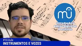 #10 [Musescore] Partituras para VÁRIOS INSTRUMENTOS e VOZES