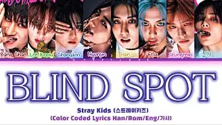 Stray Kids 사각지대 (BLIND SPOT) Lyrics (Color Coded Lyrics)