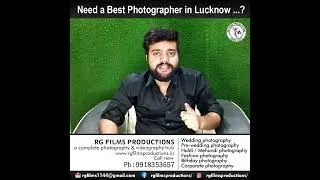 best photographer & videographer in Lucknow for Wedding & Pre-wedding | RG Films Productions
