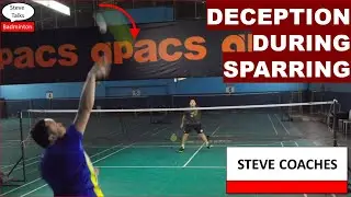 Deception during sparring - Badminton Training with Steve 20240217