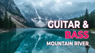 Chill Ambient Music, Lost in a Mountain River Flow №33 | Relax, Focus, Recharge