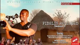 Fidelis Reloaded Episode 10
