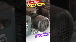 1.5HP #motor #running by DOL starter #wiring #testing #shorts 👍🤑