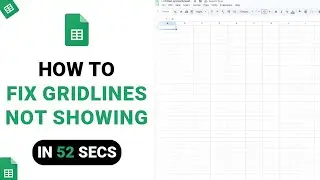 How to Fix Gridlines Not Showing on Google Sheets [NEW]