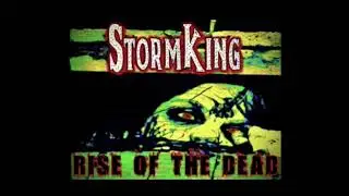 StormKing - RISE OF THE DEAD