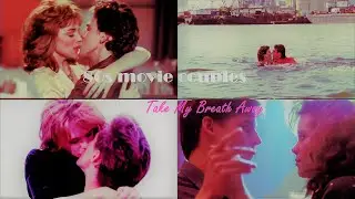 80s Movies Tribute || Take My Breath Away