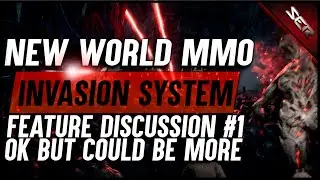 PATCH 1.0.5 IS HERE! Let's Talk Invasions ► New World Feature Discussion & Feedback
