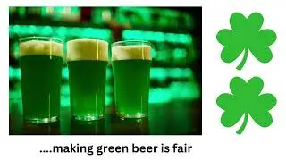 Make green beer for St. Patrick's Day!