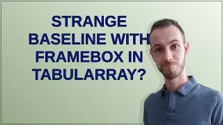 Tex: Strange baseline with framebox in tabularray?