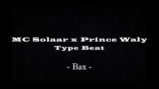[FREE] MC Solaar x Prince Waly Type Beat - Bax (Prod. Tybobb Music)