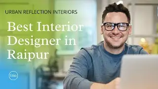 CG #1 Best & Expert Interior Designer in Raipur Chhattisgarh, contact : 9827153773 / 9713119760