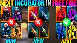 Next incubator Free Fire 2022 | FF Next Incubator Bundle | New Incubator Gun | Upcoming Incubator