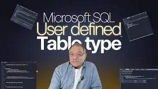 Master SQL Table Type and Parameters in 14 Minutes FAST!