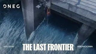 The Last Frontier | Environment VFX Breakdown | DNEG
