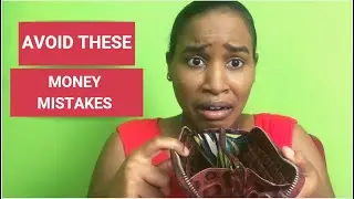 5 WORST Financial  Mistakes People Make In Jamaica