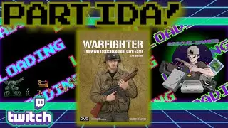 Warfighter 2GM || PARTIDA!