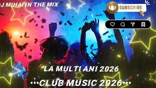 🎉🧨CLUB MUSIC ReMix Revelion 2026🧨🎉 👉 Mix/Master Creating by @DJMihai.IN.THEMIX