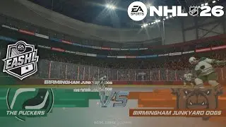 The Puckers vs. Birmingham Junkyard Dogs - NHL 26 EASHL 6v6 Season Play (S3) 1-17-26 (4K)