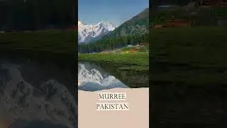 Murree Pakistan: A Serene Escape to Nature's Paradise #shorts