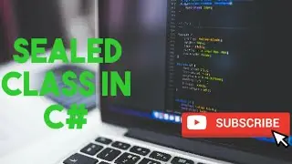 Sealed Class In C#