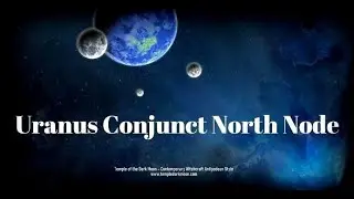 Uranus conjunction with the Lunar North Node (31 July 2022)