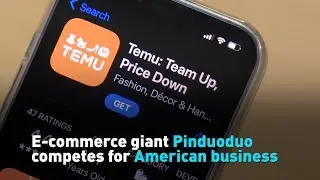 E-commerce giant Pinduoduo competes for American business