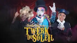 Twerk Du Soleil July 11,2014