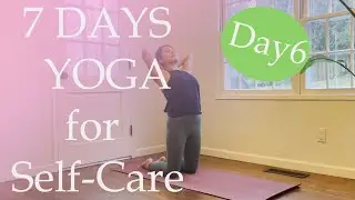 DAY 6 Flow | Yoga For Self-Care 7 Days | Yoga with Aya