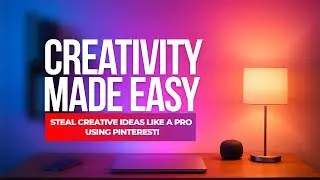 Steal Creative Ideas Like a Pro &mdash; Using Pinterest!