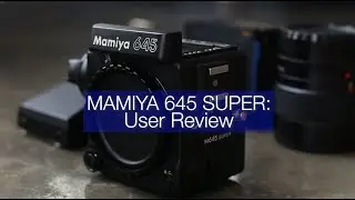 Mamiya 645 Super: A Year Later