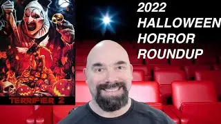 2022 Halloween Horror Roundup!