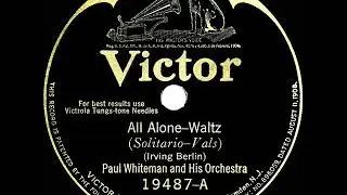 1925 HITS ARCHIVE: All Alone - Paul Whiteman (instrumental)