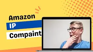 IP Alert: What To Do If You Get An IP Complaint From Amazon And | How To Avoid IP Complaint | 2022