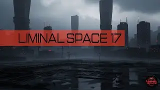 Liminal Space 017 // Cinematic Drones Ambient Music 1Hour Journey for Meditation and Deep Focus