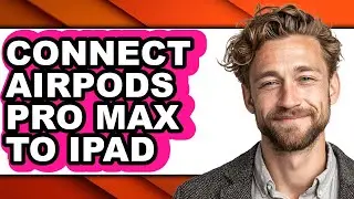How to Connect Airpods Pro Max to Ipad (only Way)