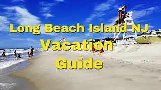 Discover the Best of Long Beach Island