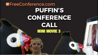 Puffin's Conference Call: Mini Movie 3