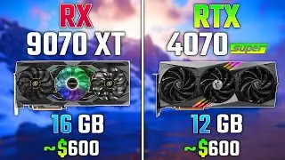 RX 9070 XT vs RTX 4070 SUPER | Test in 7 Games