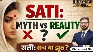 Sati: Truth vs European Colonial Narratives || HISTORY DECODED || #conceptmines #modernindia