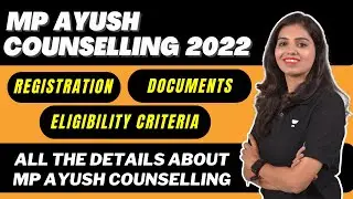 MP AYUSH Counselling 2022 | Eligibility Criteria , Registration & Documents | Exam Adda