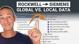 Transitioning from Rockwell Studio 5000 to Siemens TIA Portal: Global vs Local Data (Part 4/5)