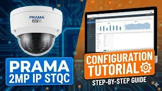 PRAMA STQC IP CAMERA SETTINGS FOR 2MP IP HYBRID CAMERAS 